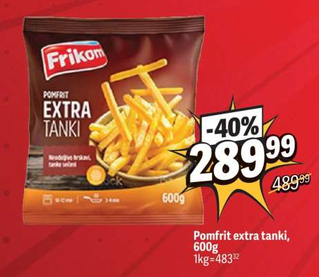 Pomfrit Extra Tanki 600g